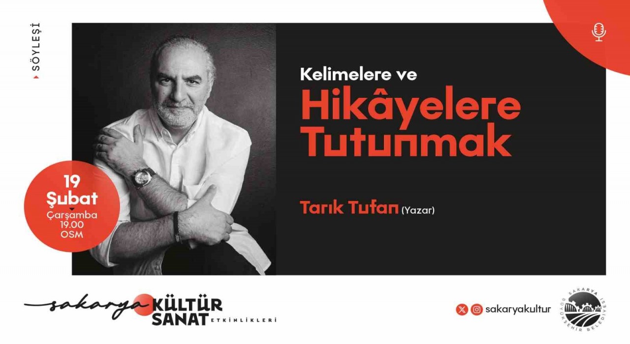 Yazar Tarık Tufan Sakaryada kültür sanat dostlarıyla buluşuyor