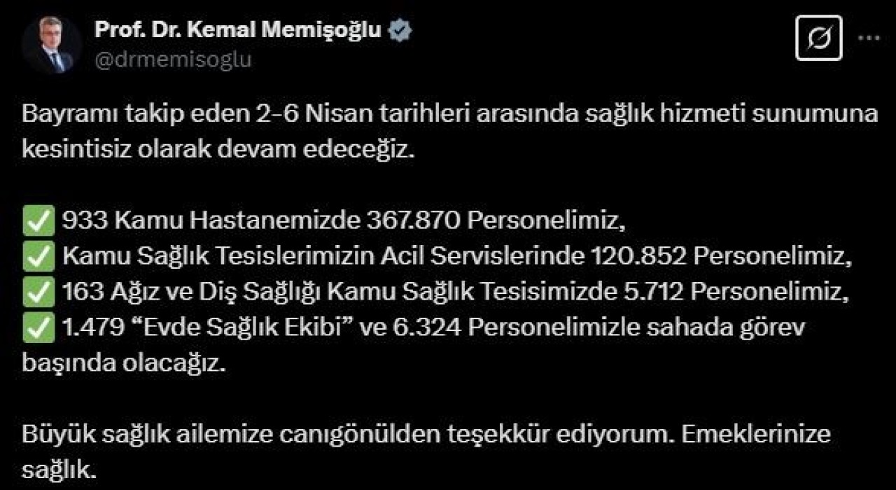 Bakan Memişoğlu: 2-6 Nisan tarihlerinde sağlık hizmetine devam edeceğiz