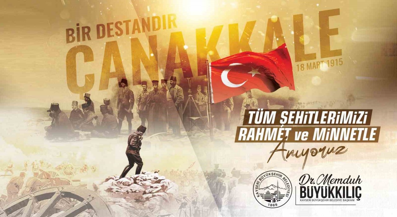 Başkan Büyükkılıç: Çanakkale, sadece Türk milletinin değil, dünya tarihinin en büyük zaferlerinden biridir