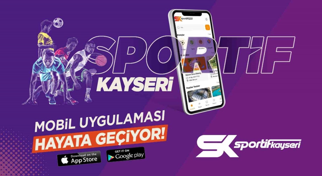 Büyükşehirden yeni proje: Sportif Kayseri Uygulaması