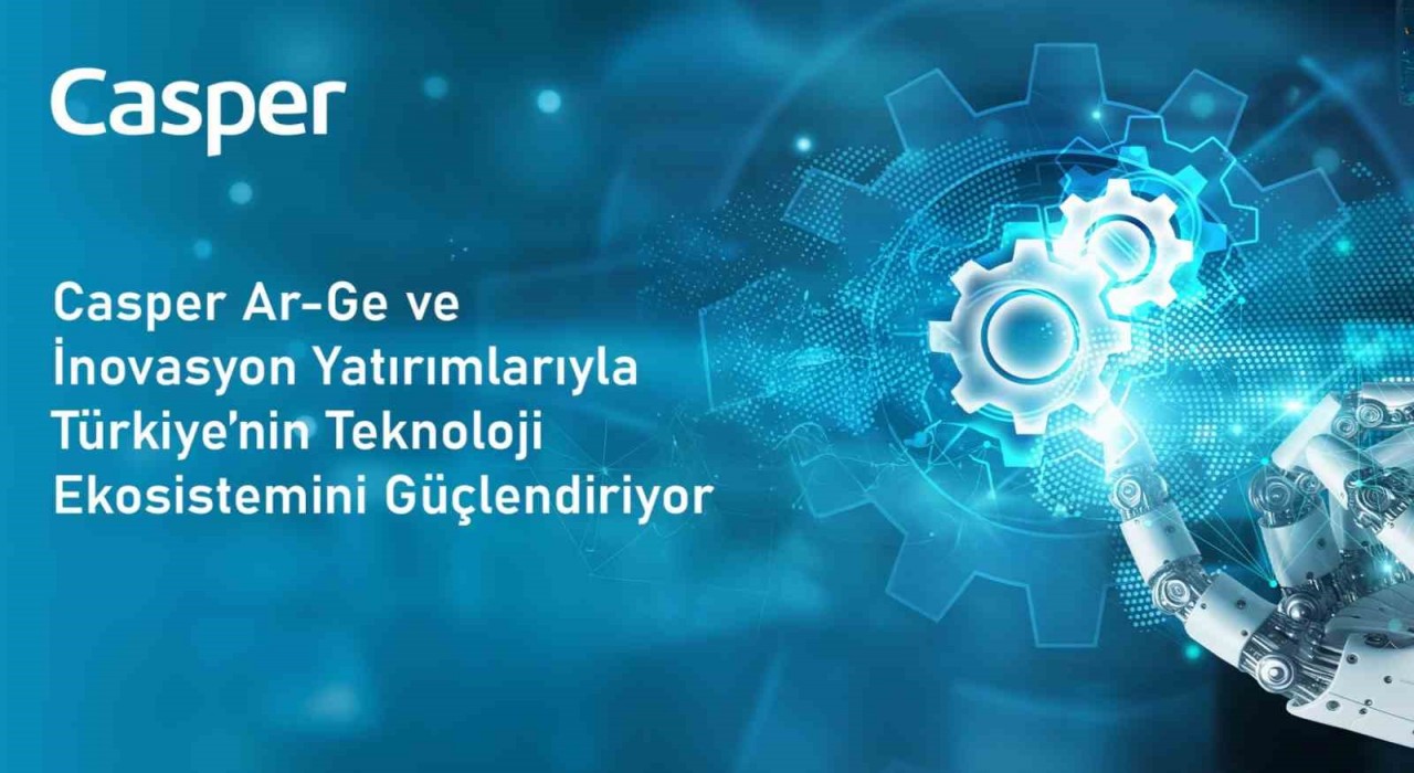Casperdan Ar-Ge ve inovasyon yatırımları