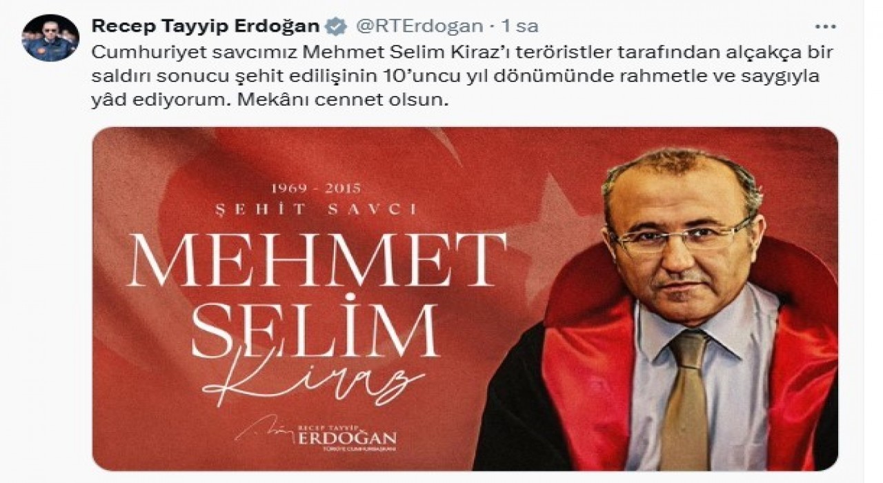 Cumhurbaşkanı Erdoğan, şehit Savcı Mehmet Selim Kirazı andı