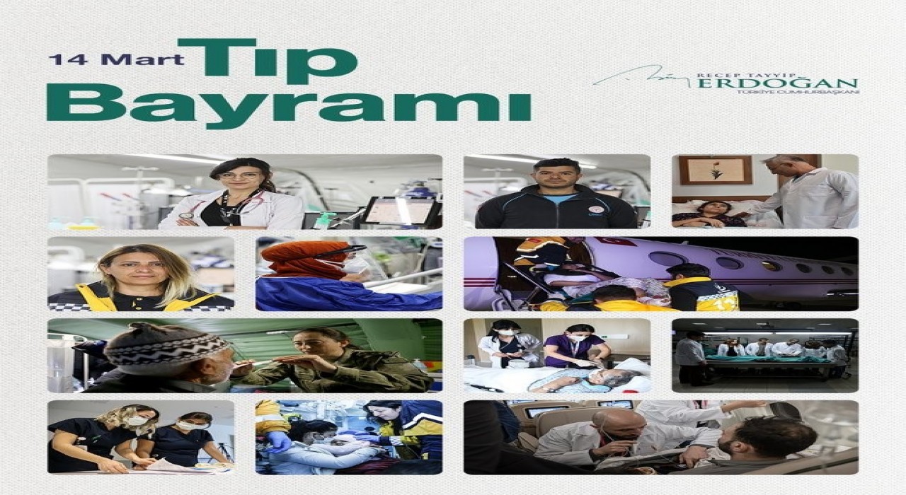 Cumhurbaşkanı Erdoğandan 14 Mart Tıp Bayramı paylaşımı