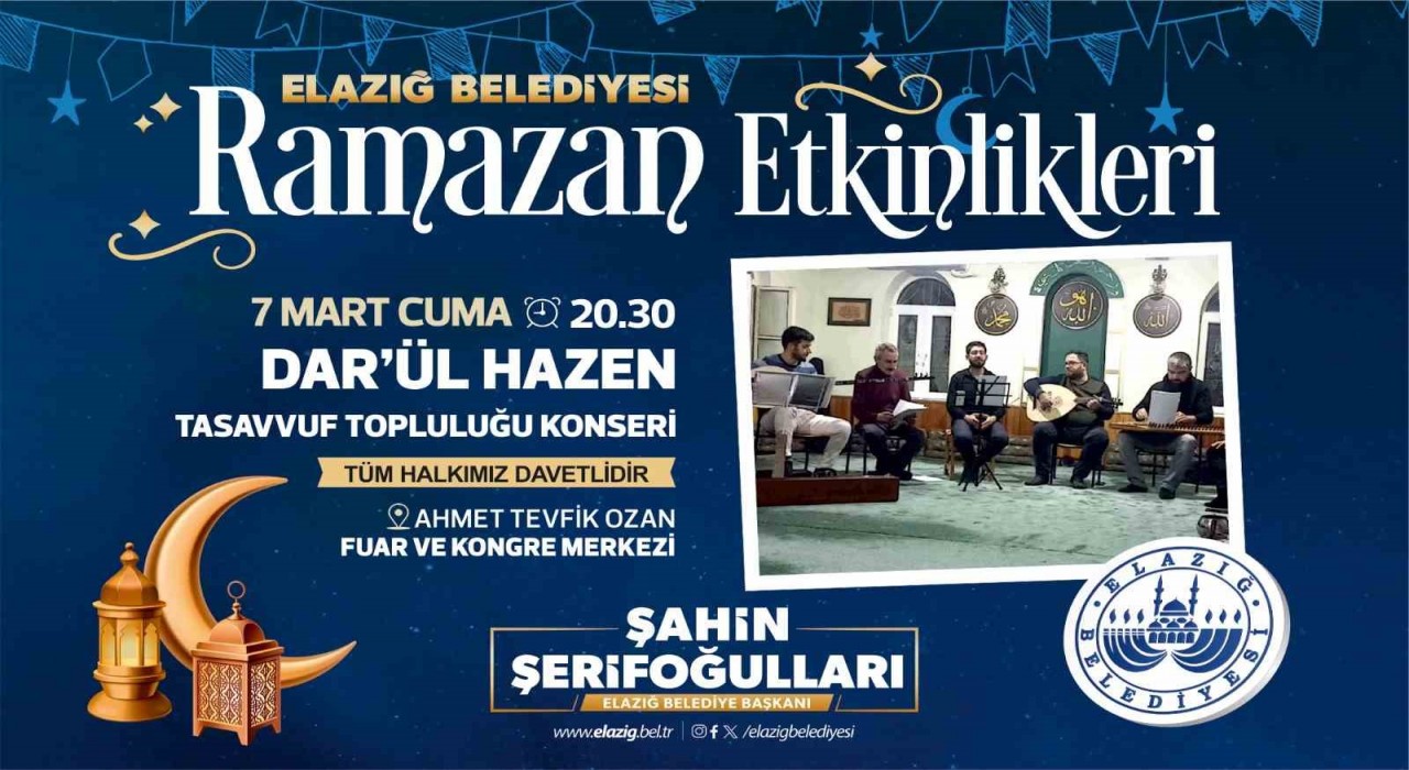 Elazığ Belediyesi Ramazan etkinliklerinde Darül Hazen ekibi sahne alacak