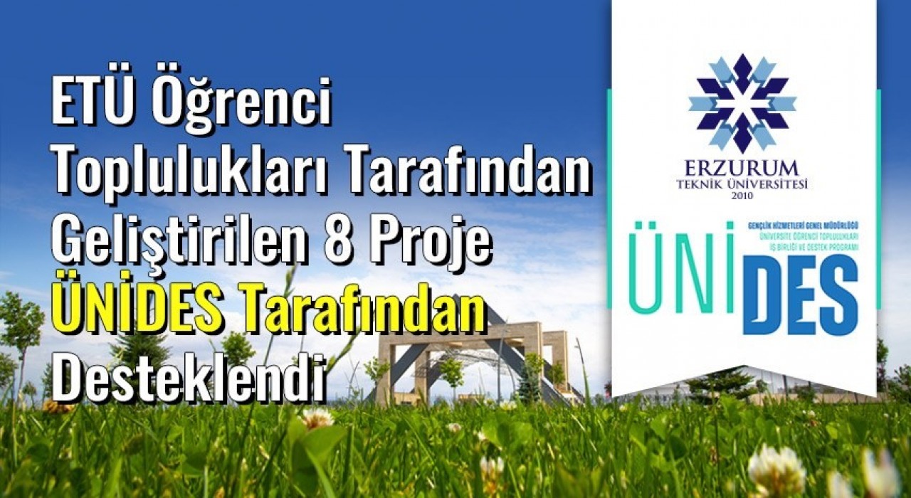 ETÜ öğrenci toplulukları tarafından geliştirilen 8 Proje ÜNİDES tarafından desteklendi