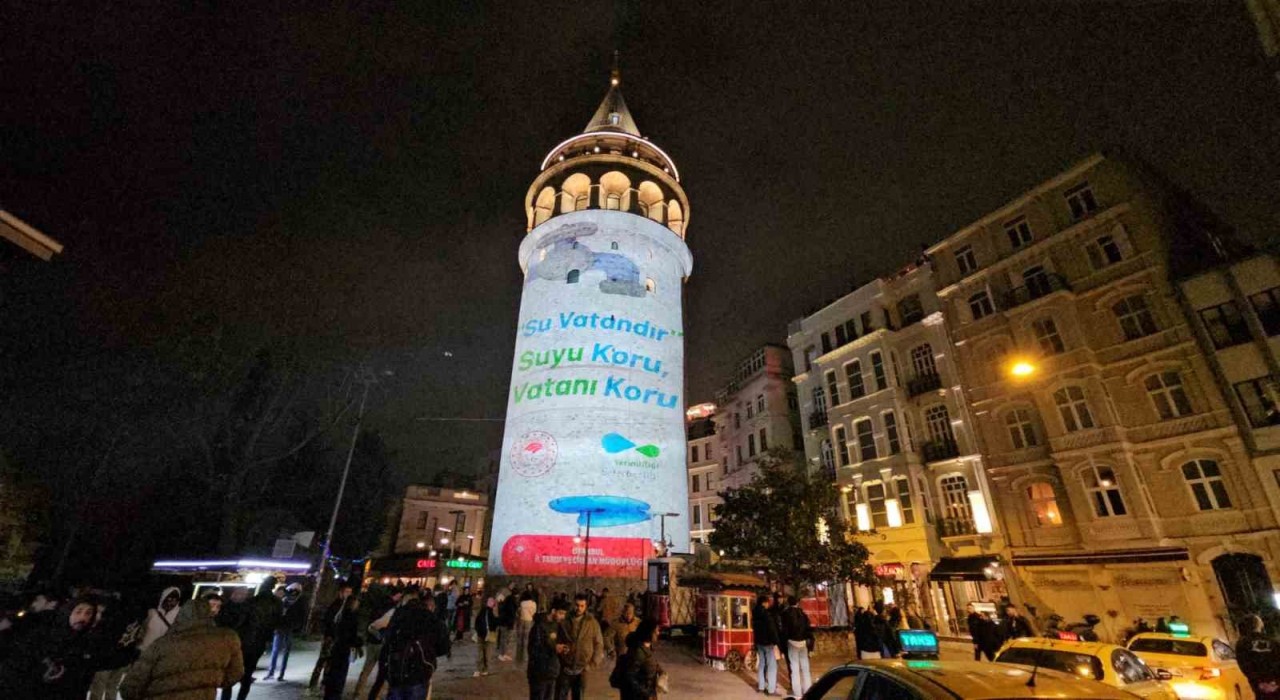 Galata Kulesine yansıtılan video ile Su Gününe dikkat çekildi