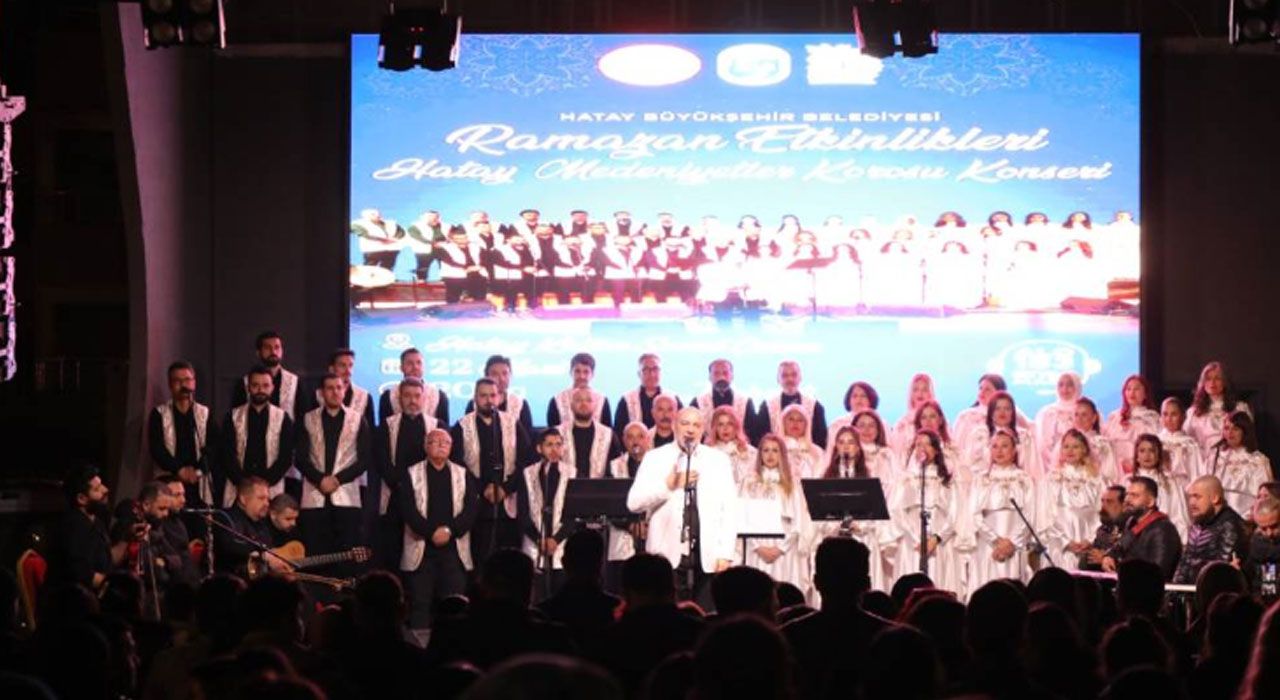 Hatay Medeniyetler Korosu’ndan Muhteşem Ramazan Konseri