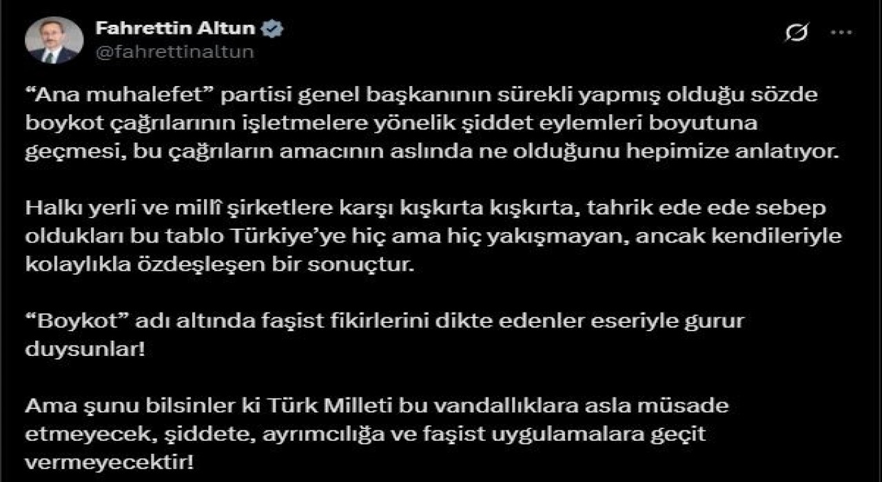 İletişim Başkanı Altun: ‘Boykot adı altında faşist fikirlerini dikte edenler eseriyle gurur duysunlar