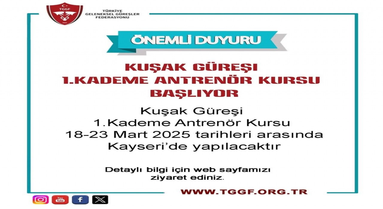 Kayseride Kuşak Güreşi 1. Kademe Antrenör Kursu açılacak