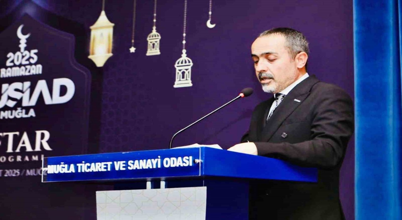 MÜSİAD Muğla Başkanı Aykaçtan Ramazan Bayramı mesajı