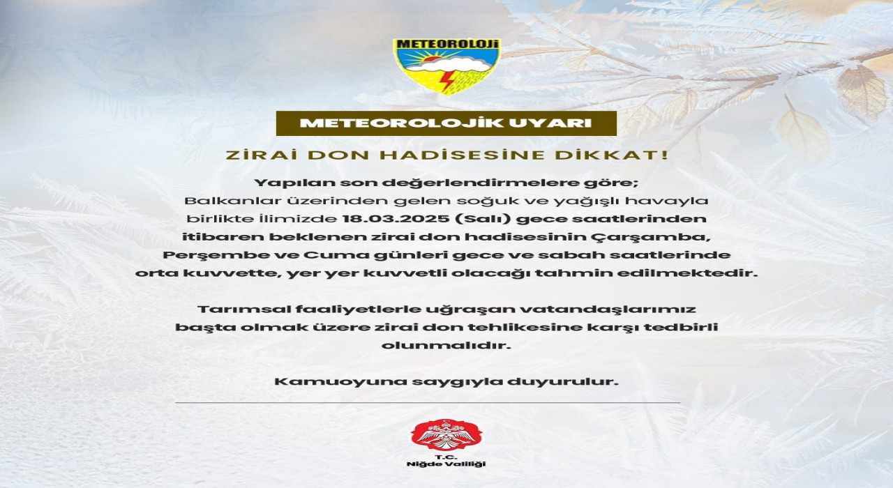 Niğdede bu gece zirai don uyarısı