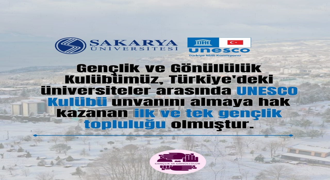 Türkiyenin ilk ve tek UNESCO kulübü SAÜde