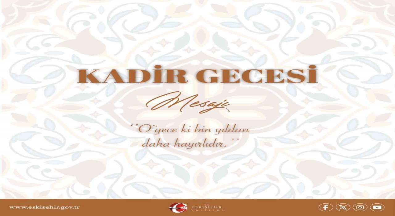 Vali Aksoydan Kadir Gecesi mesajı