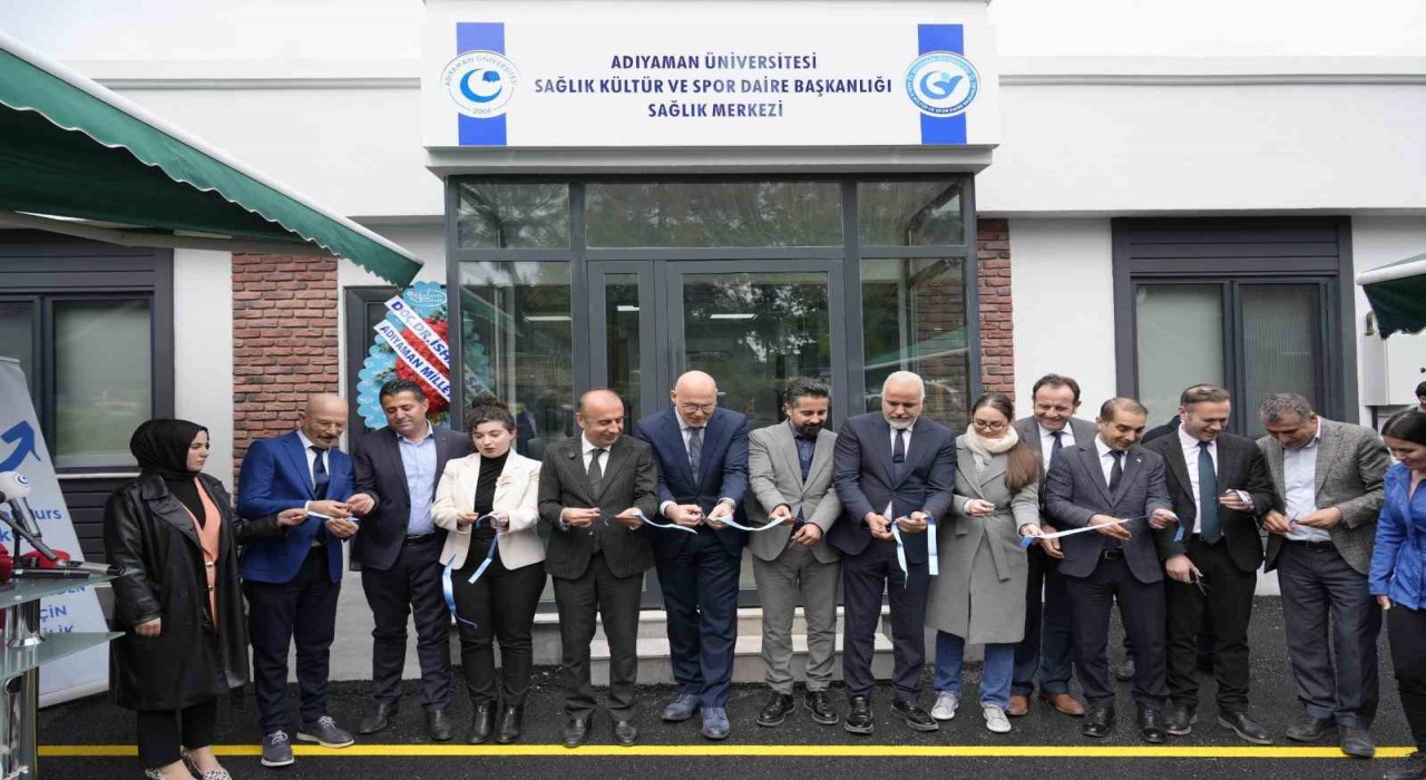 Adıyaman Üniversitesi sağlık merkezi hizmete açıldı