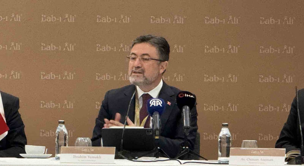 Bakan Yumaklı: Dişimizle tırnağımızla bir yere getirmiş olduğumuz, hakikaten çok emek sarf edilmiş bir takım şeyleri bunlara kurban etmemeliyiz