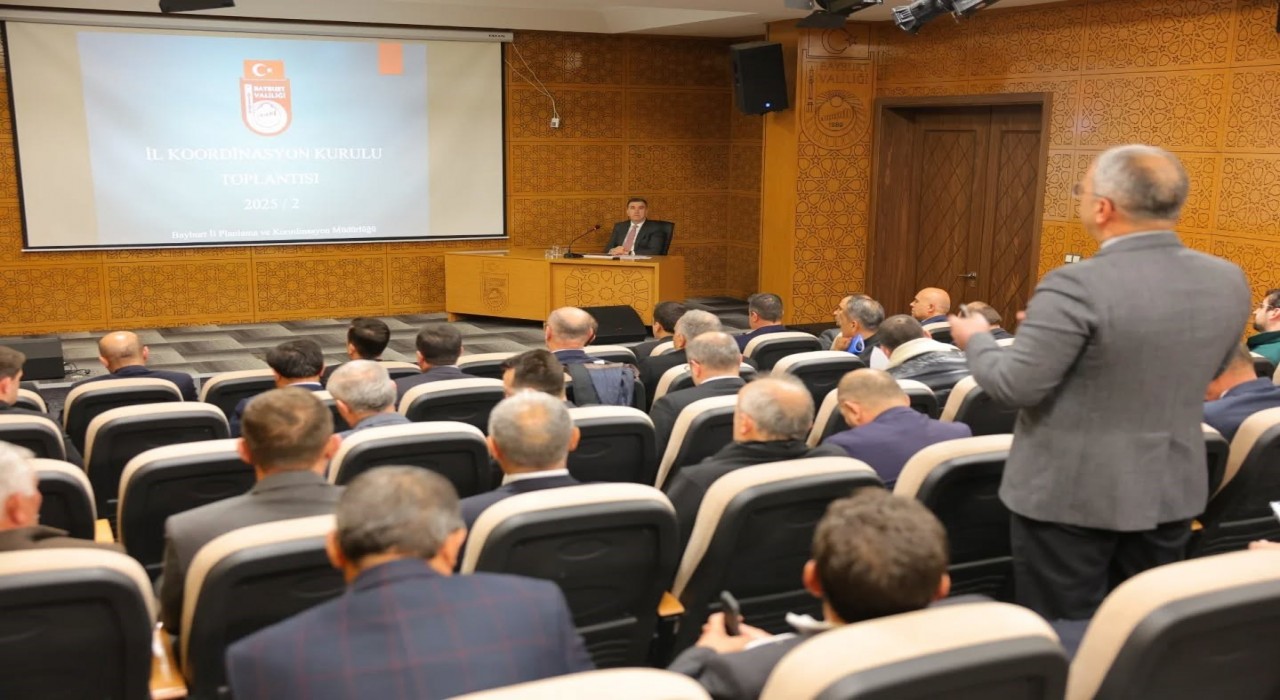 Bayburtta 2025 yılı 2. İl Koordinasyon Kurulu Toplantısı yapıldı