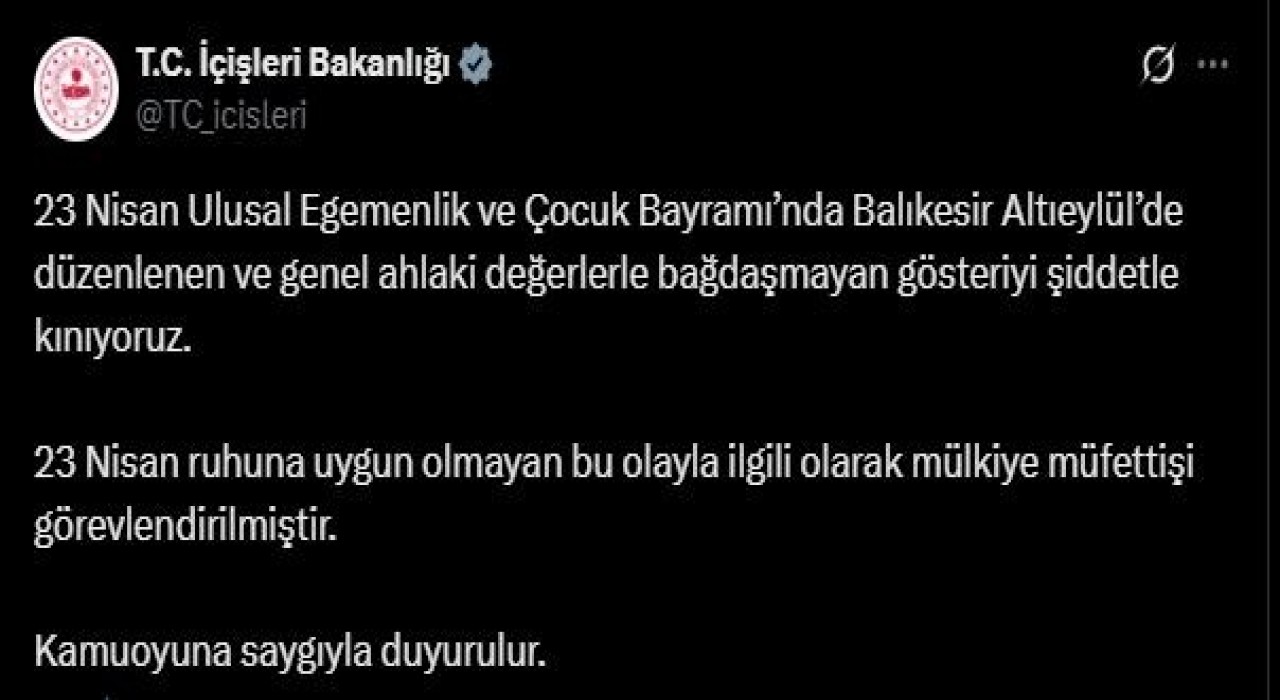 İçişleri Bakanlığı, Balıkesirde 23 Nisan gösterisindeki görüntülerle ilgili mülkiye müfettişi görevlendirdi