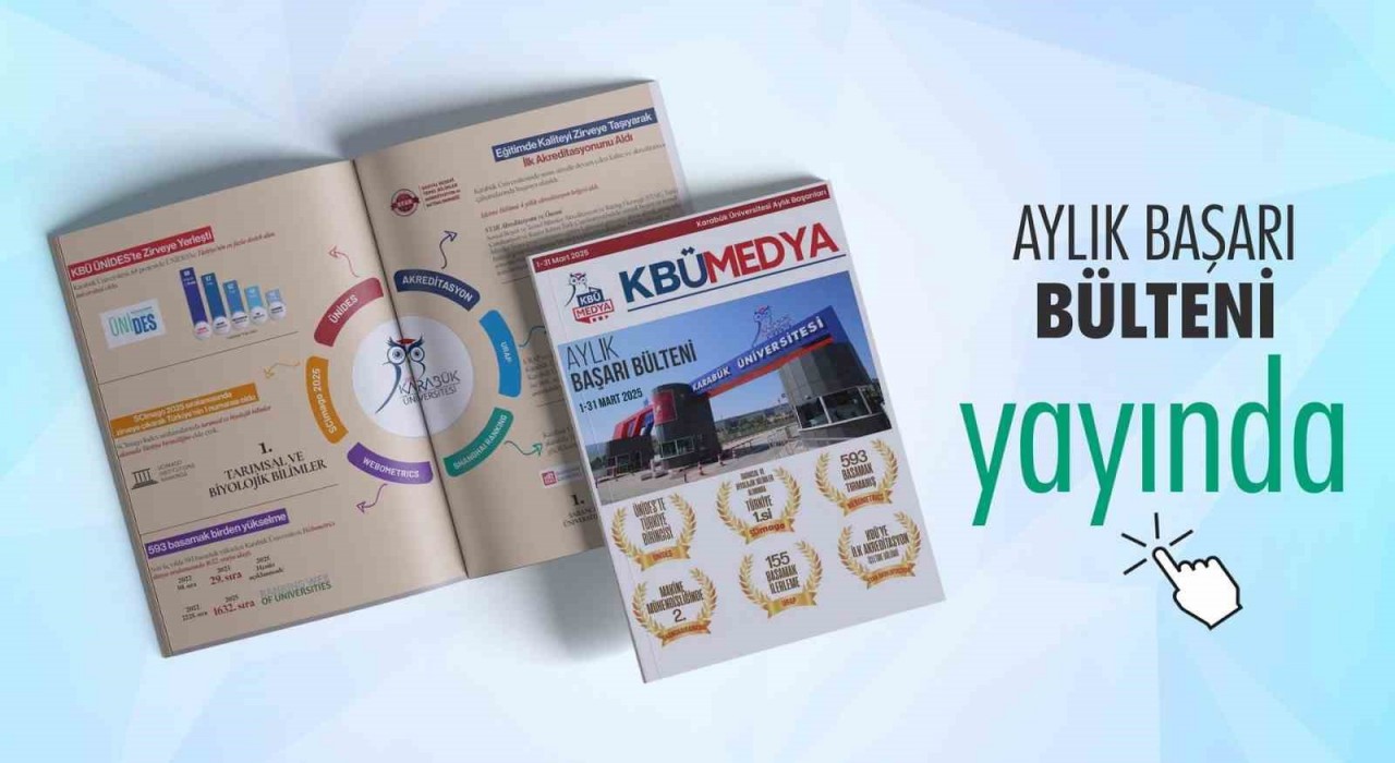 KBÜ Mart 2025 Aylık Başarı Bülteni yayımlandı