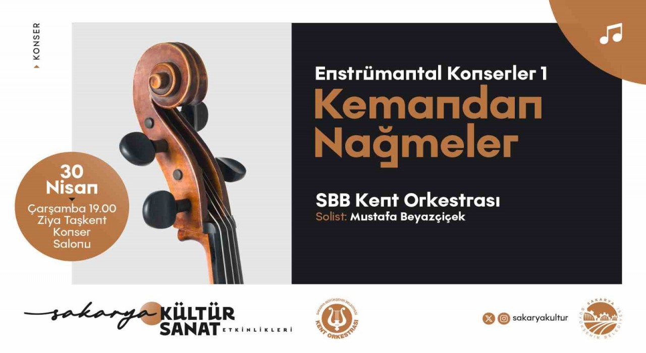 Kemanın büyülü tınıları Sakaryada yankılanacak