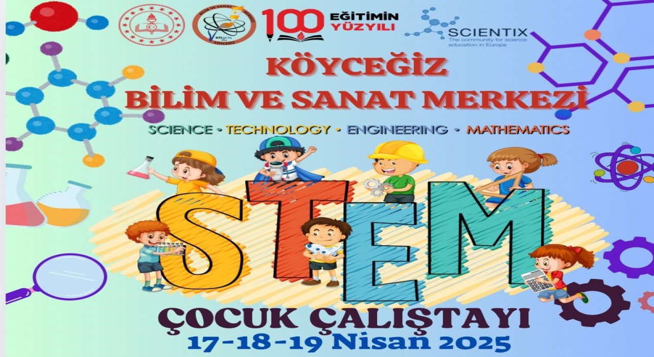 Köyceğizde ‘STEM Çocuk Çalıştayı yapılacak