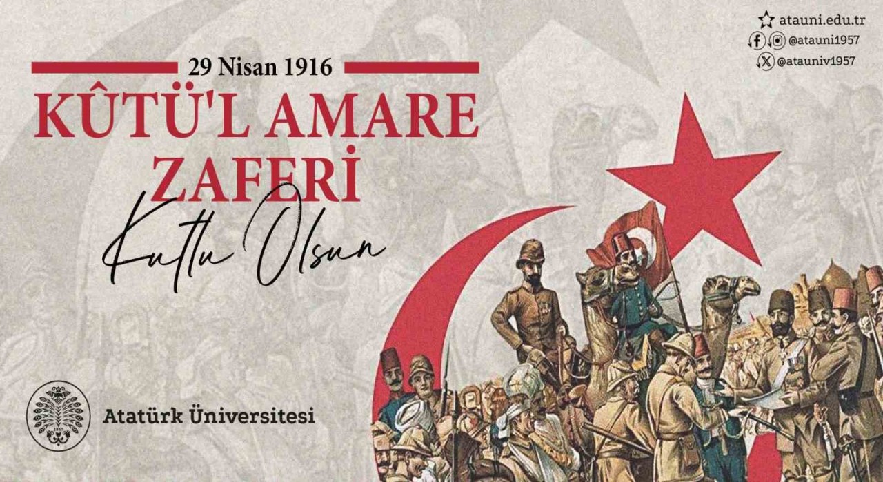 Rektör Hacımüftüoğlu; kûtül Amare Zaferinin 109. yıl dönümü kutlu olsun