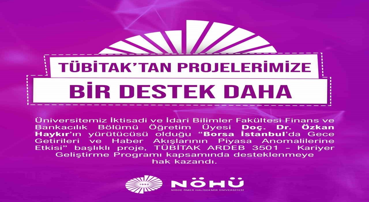 TÜBİTAKtan NÖHÜ projelerine bir destek daha