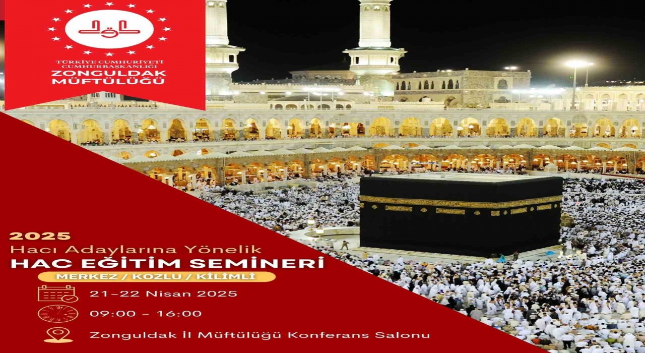 Zonguldakta 2025 Hac eğitim semineri düzenlenecek
