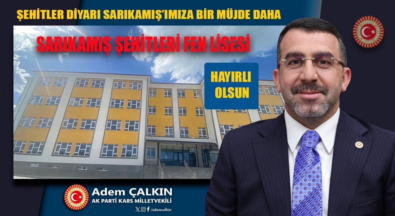 AK Parti Kars Milletvekili Çalkından fen lisesi müjdesi