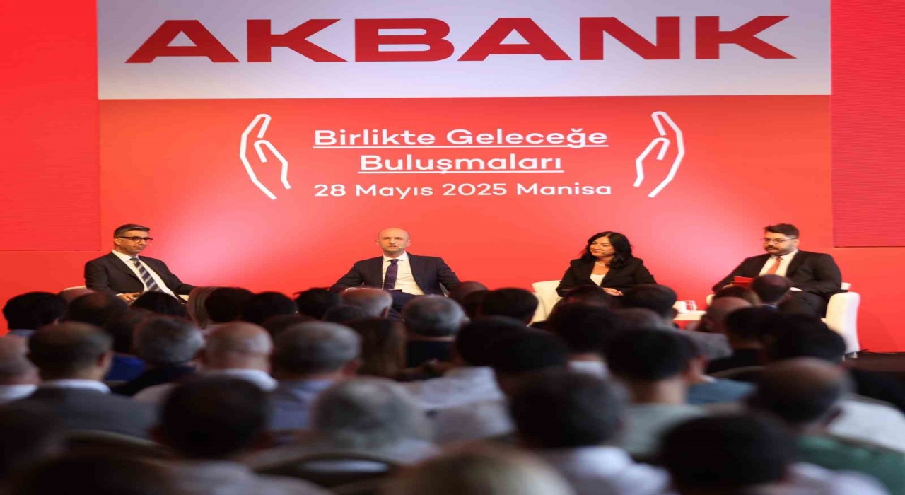 Akbanktan Manisada iş dünyasına güçlü destek mesajı