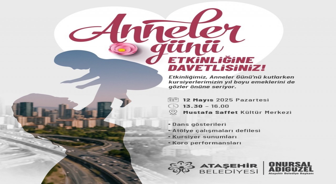 Ataşehir Belediyesinden Anneler Gününe özel etkinlik
