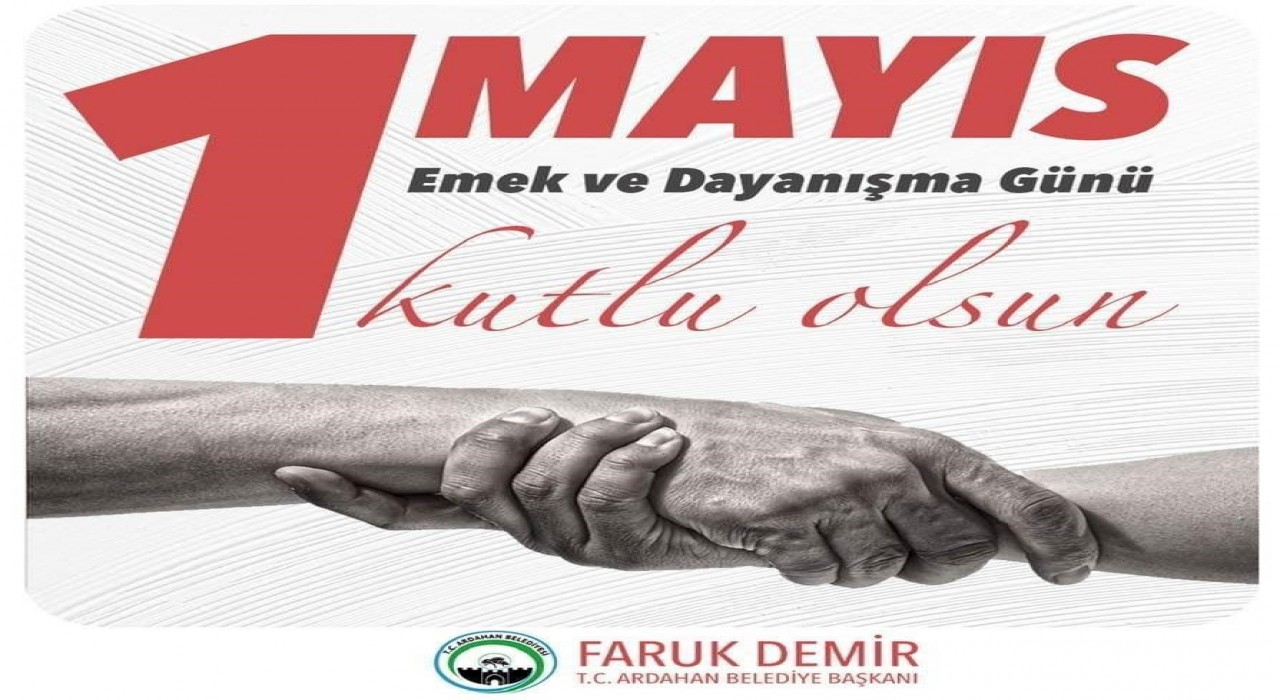 Başkan Demirden 1 Mayıs mesajı