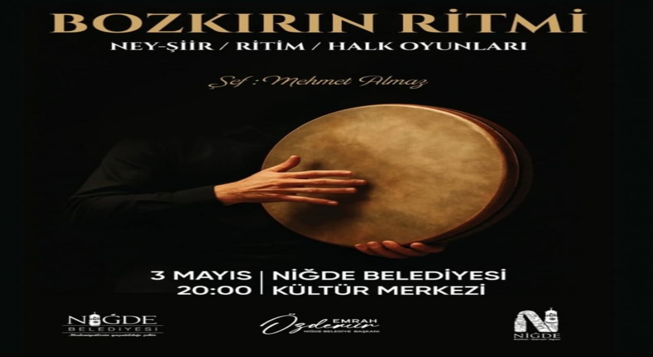 Bozkırın Ritmi Niğdede Sahne Alıyor