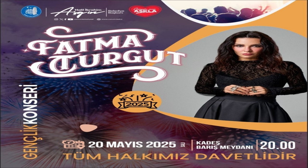 Çorum Gençlik Konserinde Fatma Turgut sahne alacak