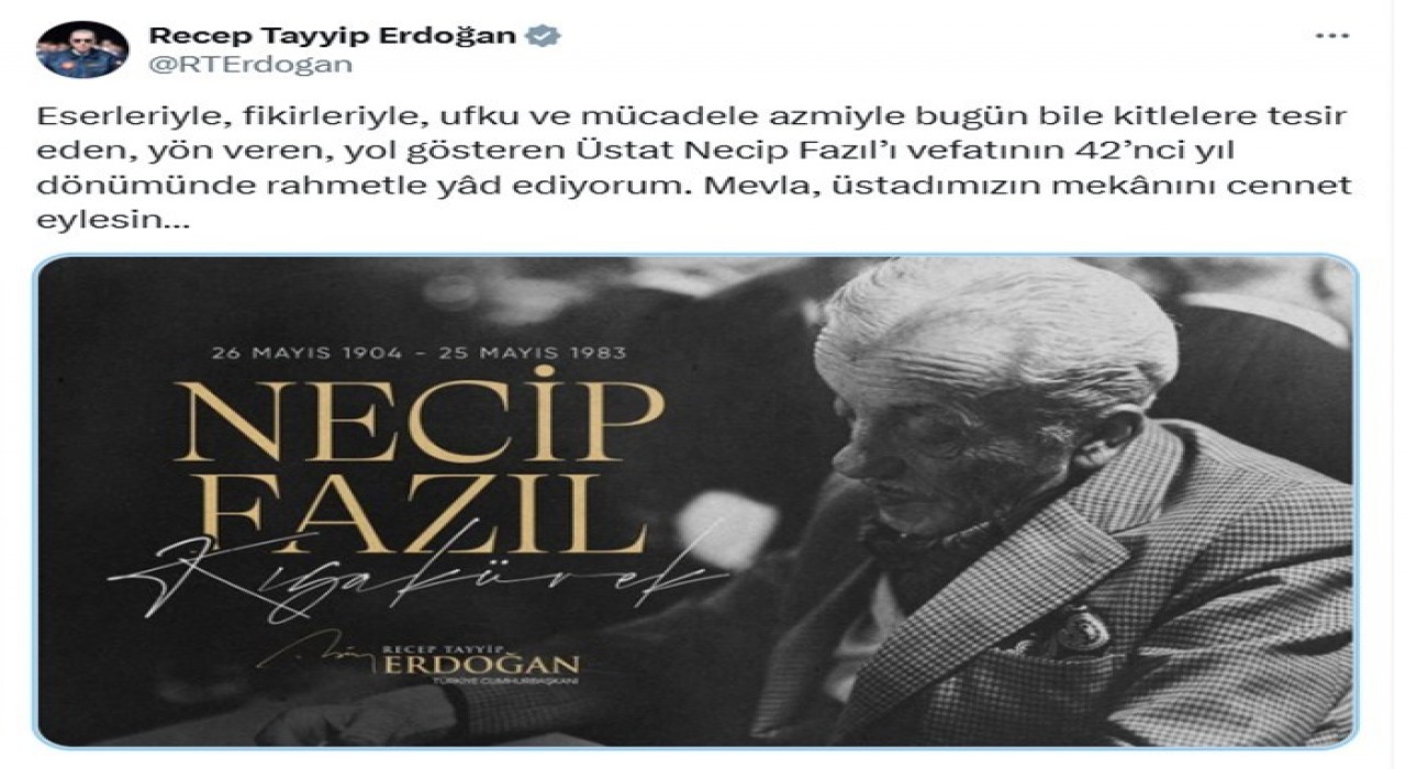 Cumhurbaşkanı Erdoğandan Necip Fazıl Kısakürek paylaşımı