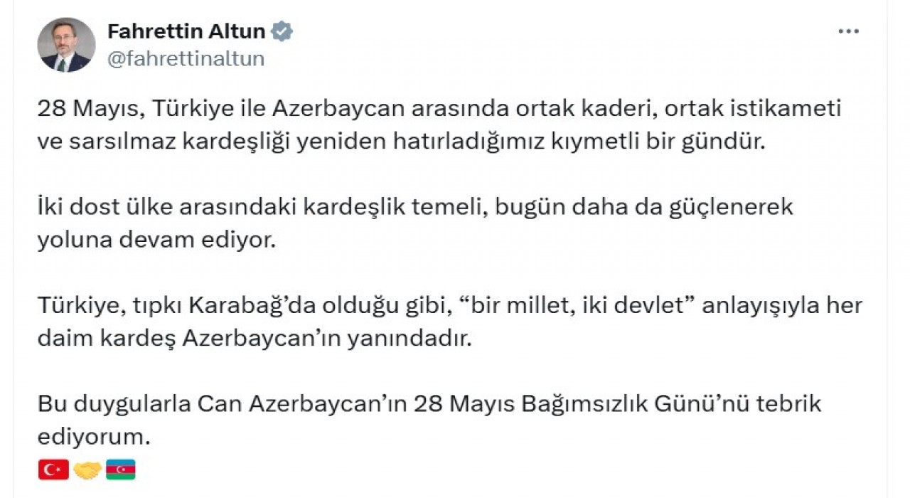 Cumhurbaşkanlığı İletişim Başkanı Altun: Türkiye her zaman, her daim kardeş Azerbaycanın yanındadır