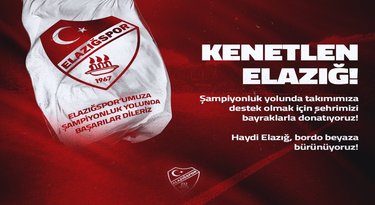 Elazığspordan bayrak kampanyasına davet