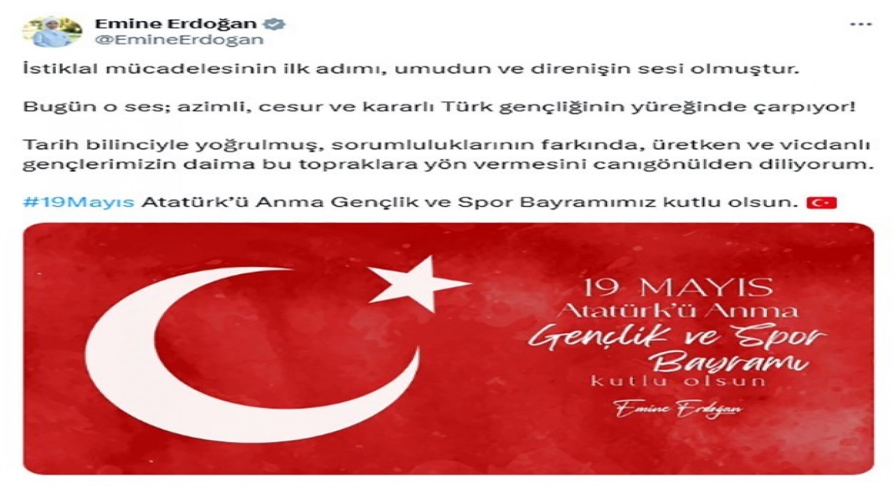 Emine Erdoğan, 19 Mayıs Atatürkü Anma Gençlik ve Spor Bayramını kutladı