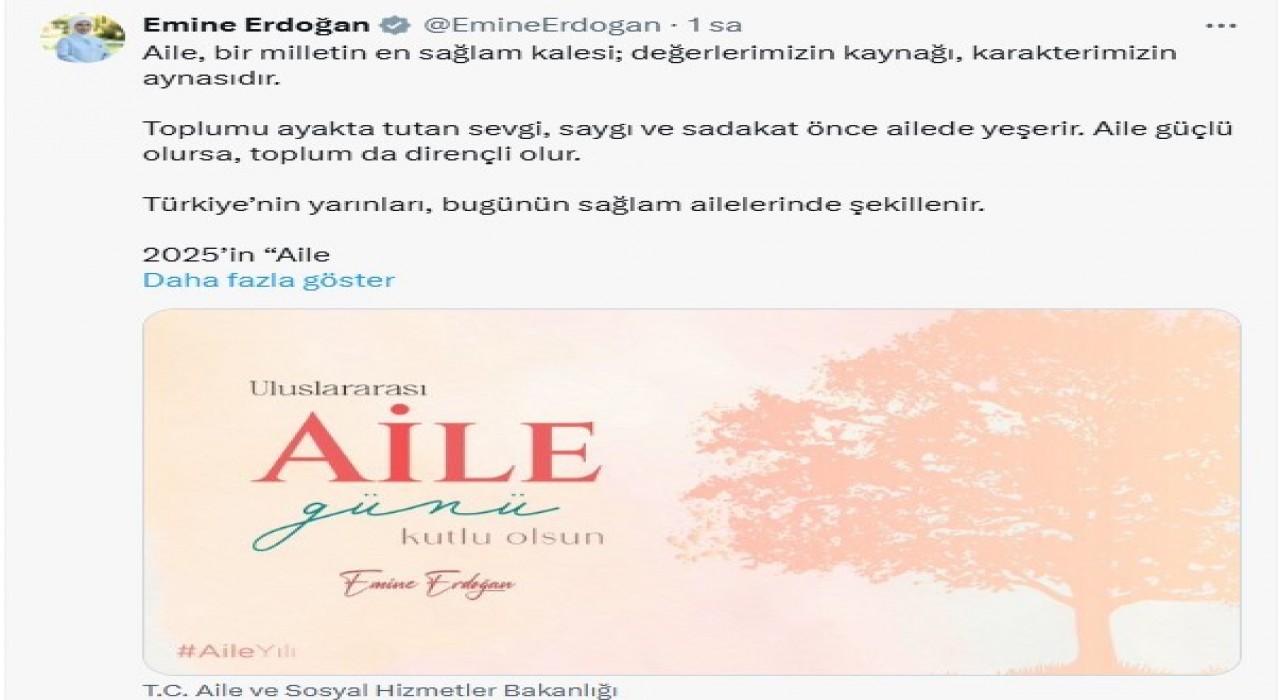 Emine Erdoğandan Uluslararası Aile Gününe ilişkin paylaşım: