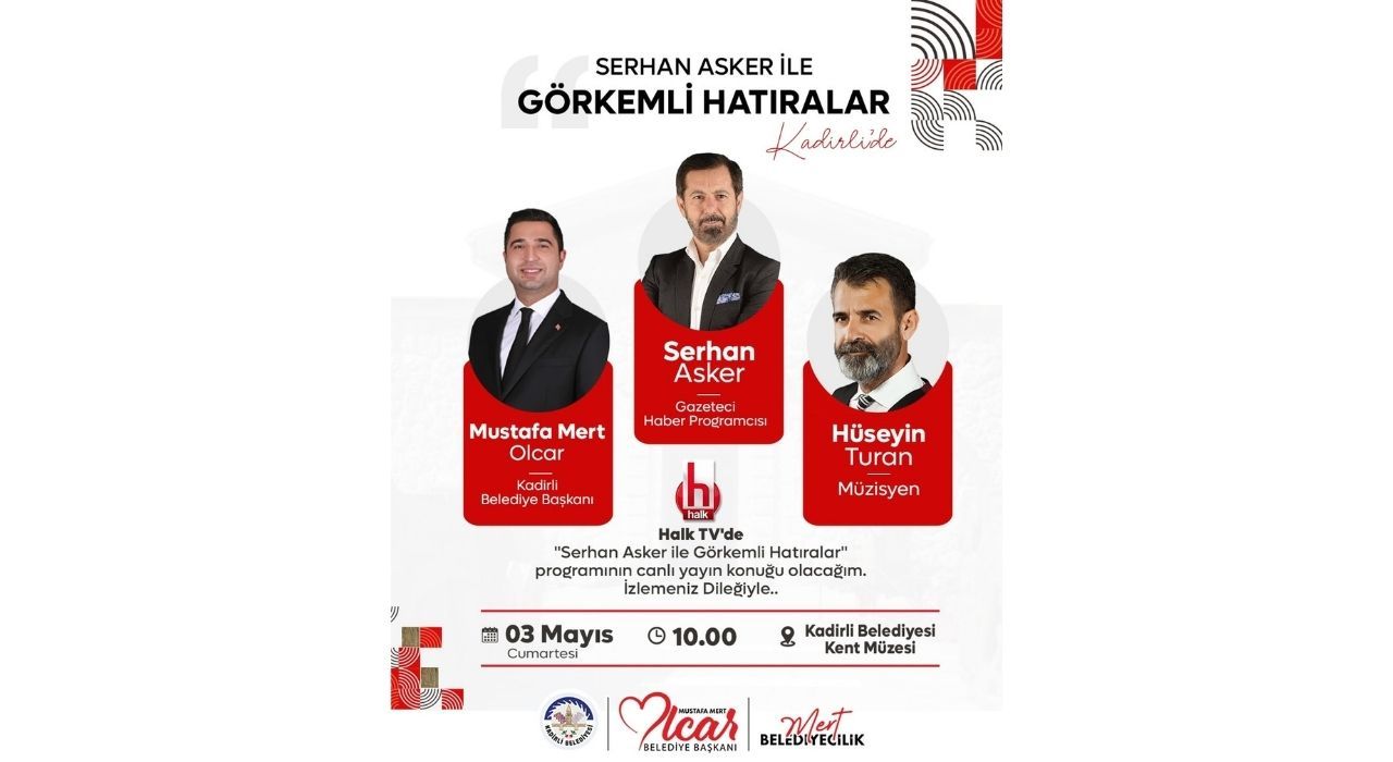 Görkemli Hatıralar Programı, Kadirli İlçesine Konuk Olacak
