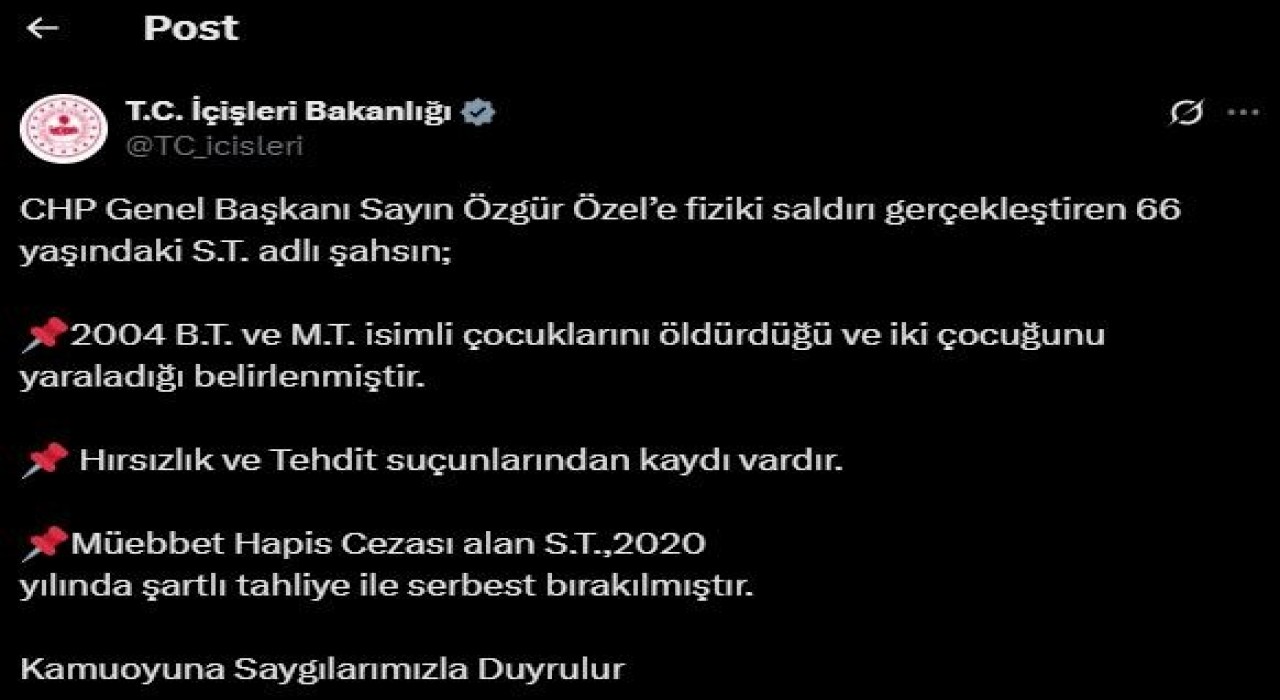 İçişleri Bakanlığı, Özele saldıran şahsın 2020de şartlı tahliye ile serbest kaldığını açıkladı