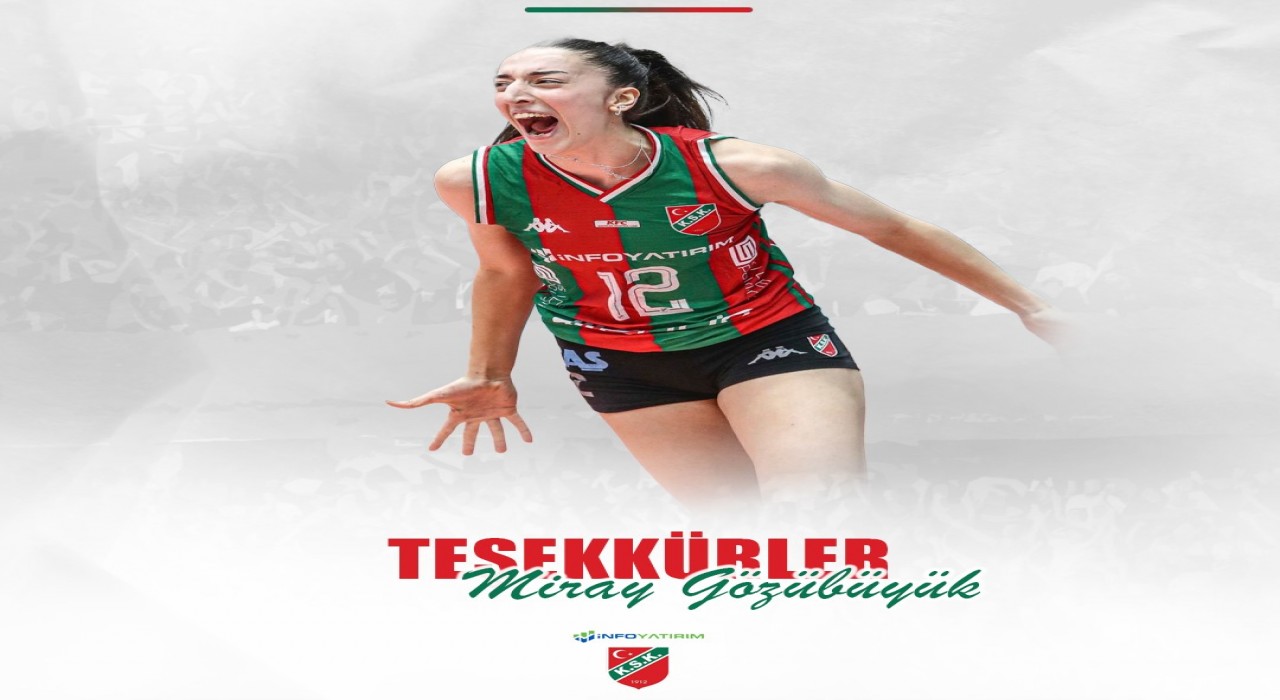 Karşıyaka Voleybol, Miray Gözübüyük ile yollarını ayırdı