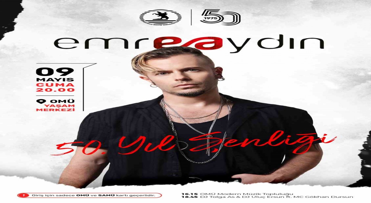 OMÜnün 50. Yıl Şenliği Emre Aydın konseri ile başlıyor