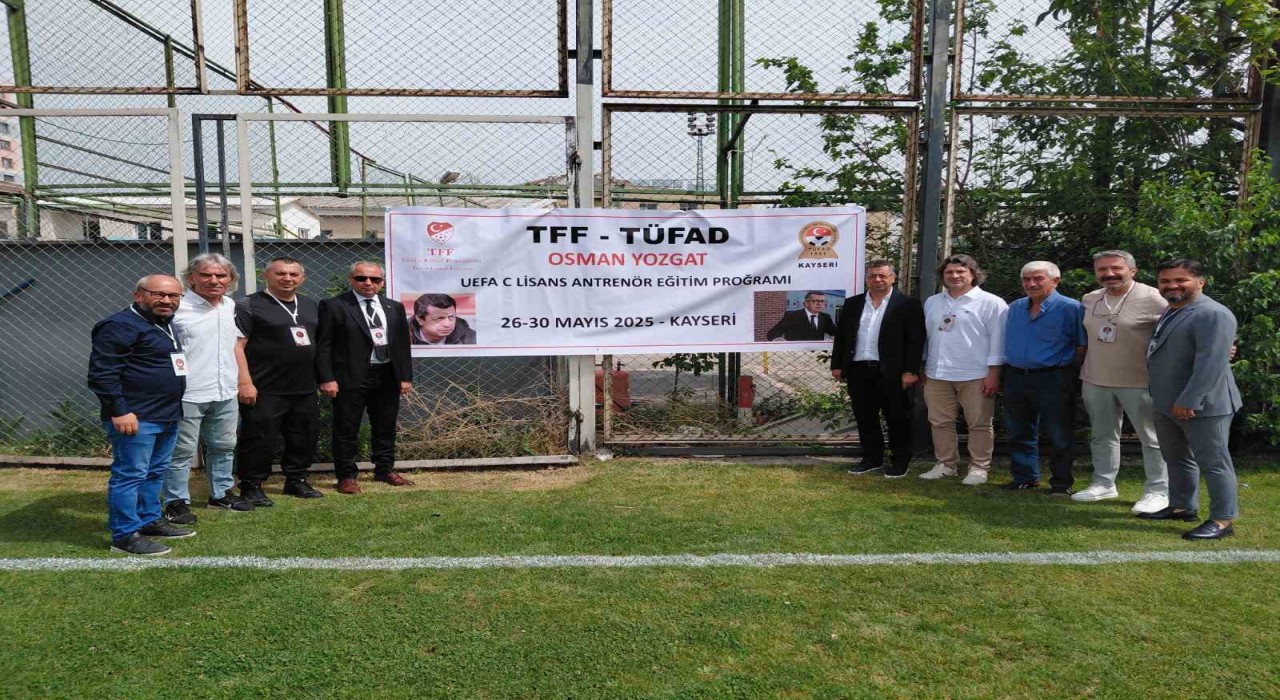 Osman Yozgat UEFA C Lisans Antrenör Eğitim Programı Kayseride başladı