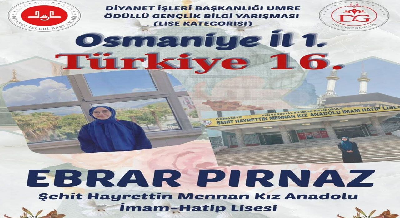 Osmaniyeli Öğrenci Pırnaz, Umre Ödüllü Bilgi Yarışmasında Türkiye 16.’sı Oldu