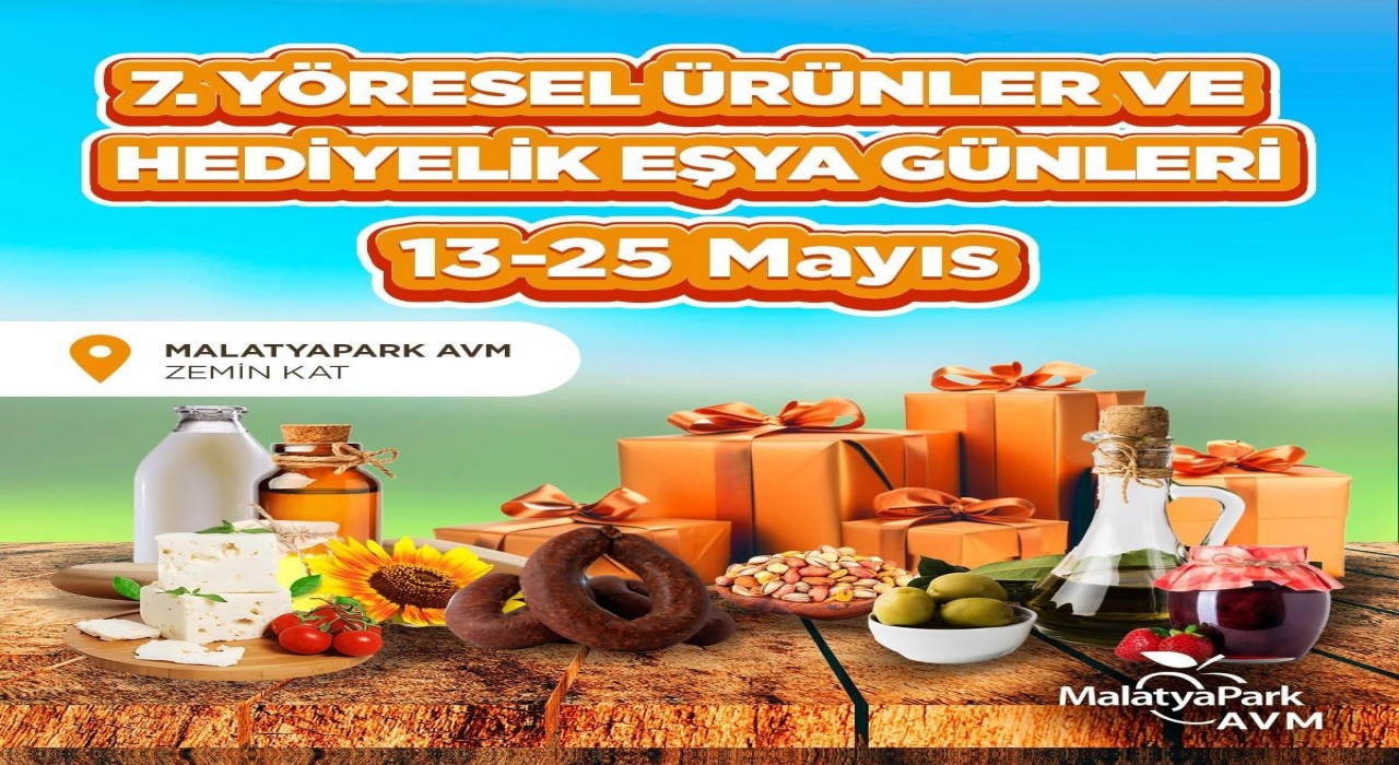 Yöresel tatlar ve el emeği ürünler 7. kez Malatyaparkta