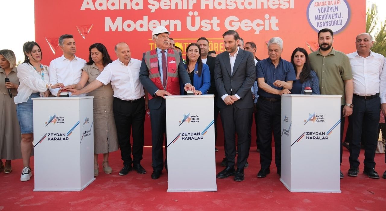 Adana’da Bir İlk: Yürüyen Merdivenli ve Asansörlü Üst Geçidin Temeli Atıldı
