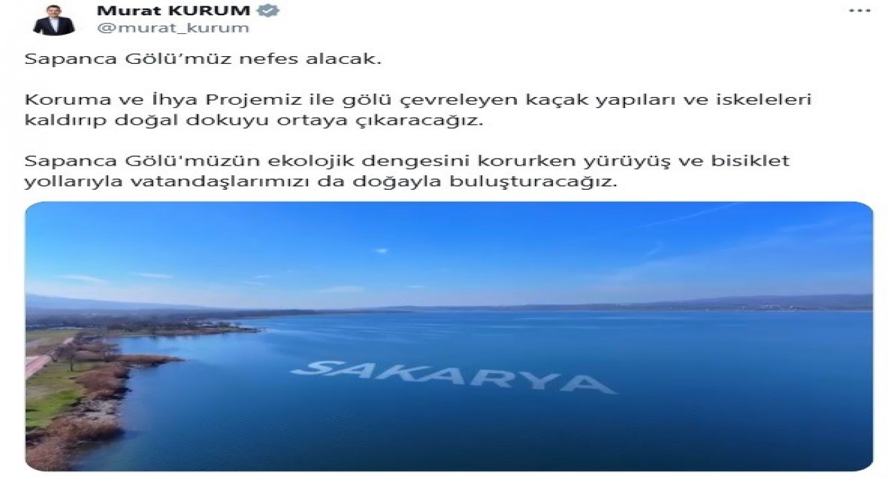 Bakan Kurumdan Sapanca Gölü paylaşımı: Sapanca Gölümüz nefes alacak