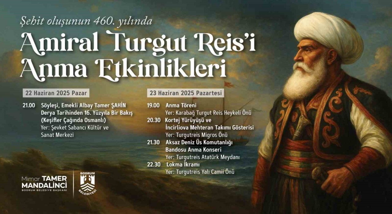 Bodrumda Amiral Turgut Reis anılacak