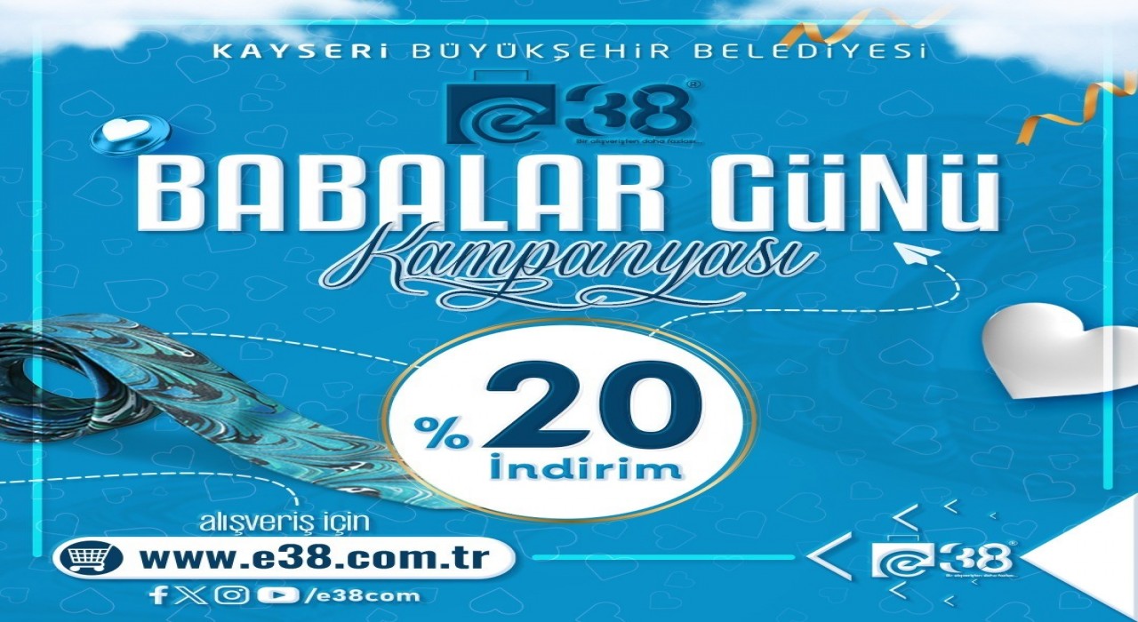 Büyükşehirin dijital pazarı e 38den Babalar Günü kampanyası