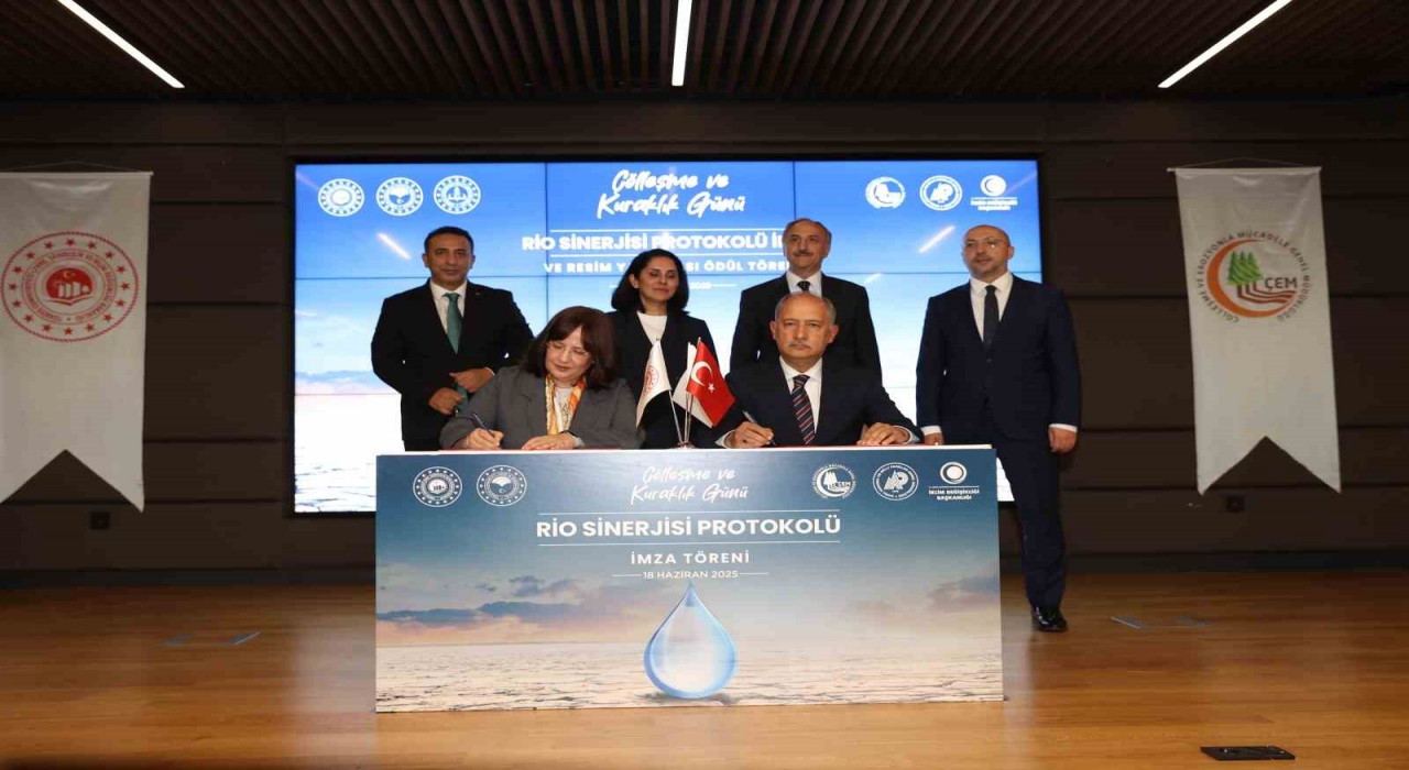 Çölleşme ve kuraklık gününde Rio Sinerjisi Protokolü imzalandı